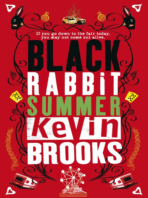Title details for Black Rabbit Summer by Kevin Brooks - Available